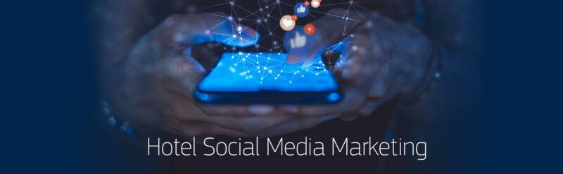 Hotel social media marketing
